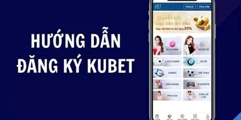 Đăng ký tài khoản là bước đầu tiên để bắt đầu trải nghiệm Ku Casino