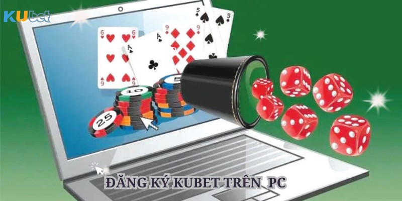 Đăng ký trên PC đơn giản qua 4 bước hướng dẫn